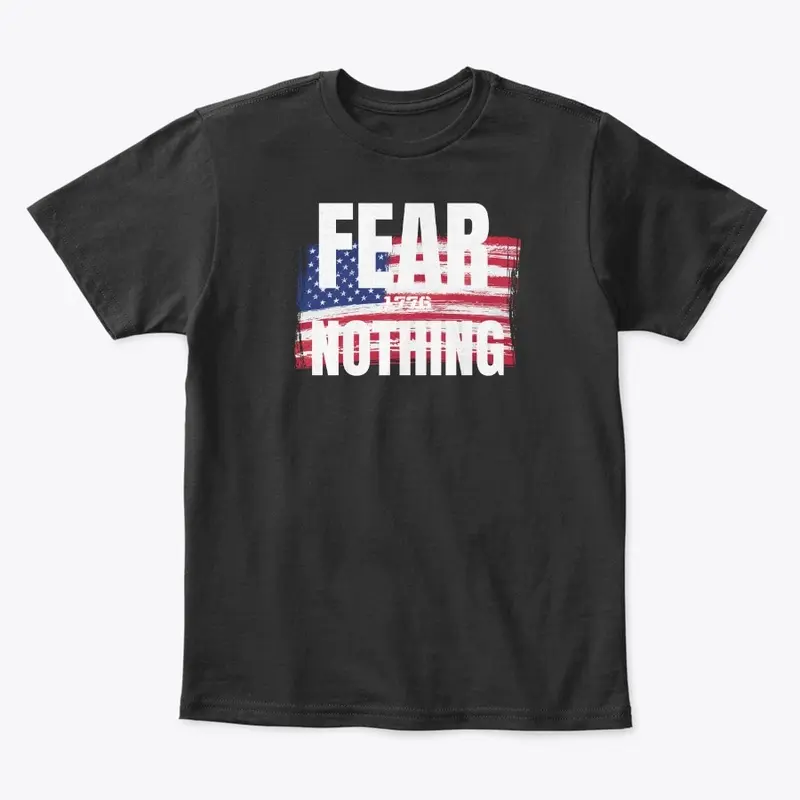 Fear Nothing 1776