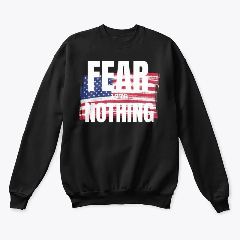 Fear Nothing 1776