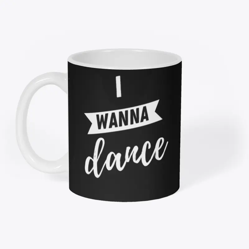 I wanna dance....