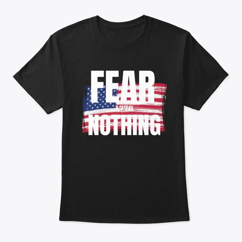 Fear Nothing 1776