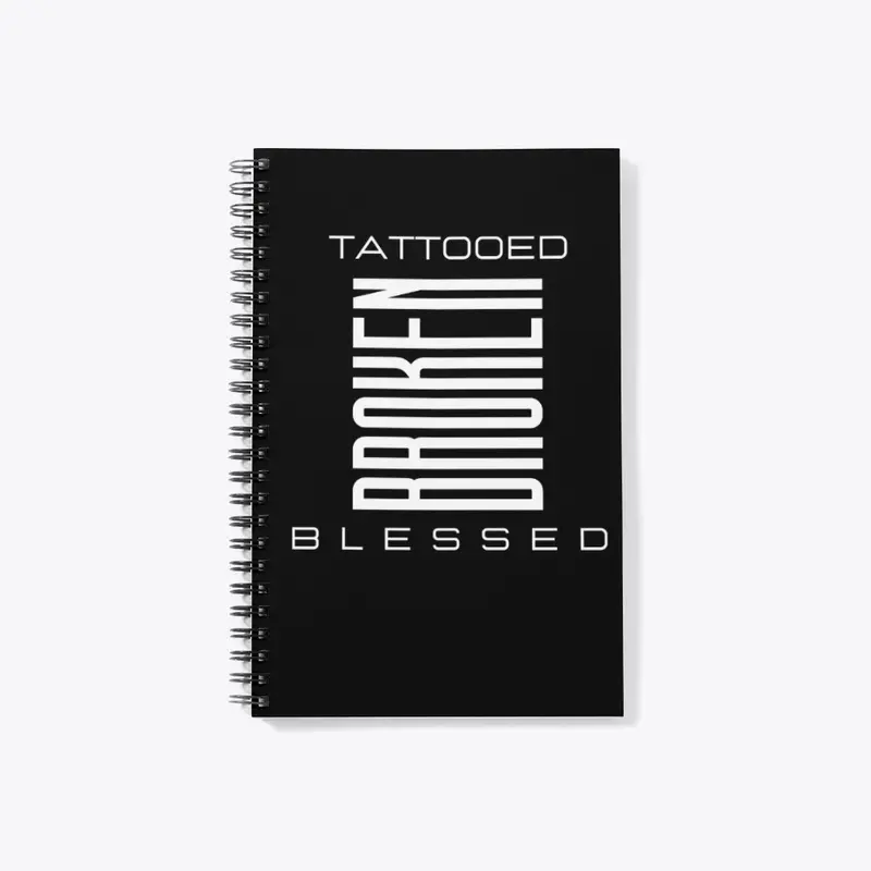 Tattooed broken blessed