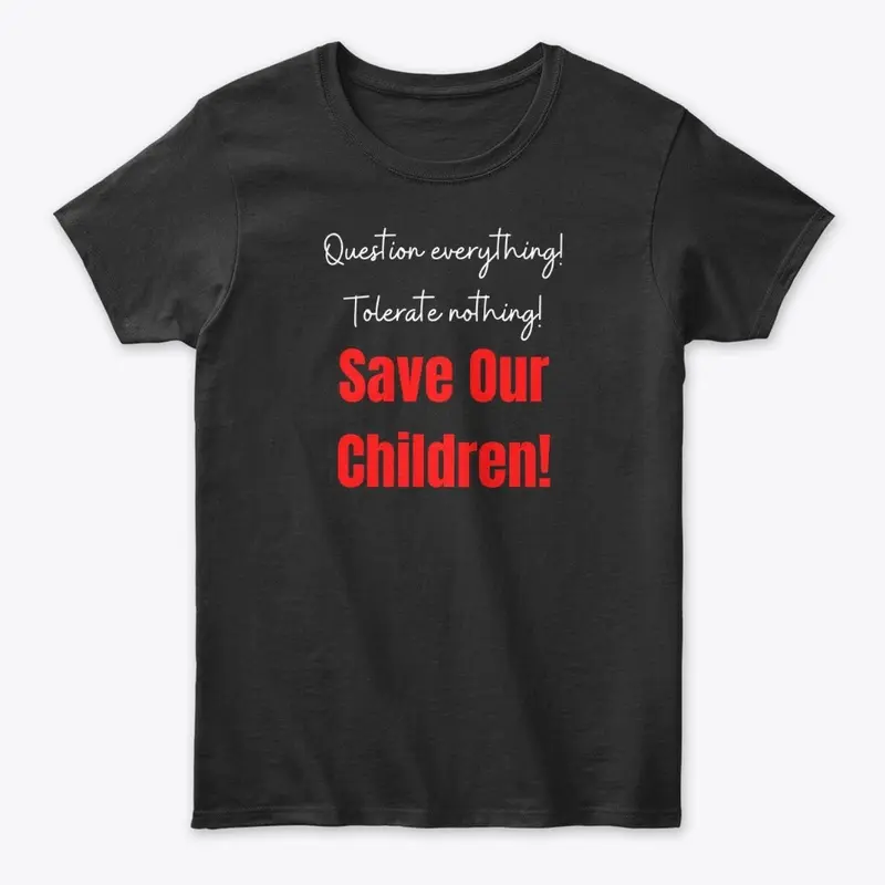 SAVE our children